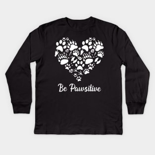 Be Pawsitive Heart Gift For Vet Tech Kids Long Sleeve T-Shirt